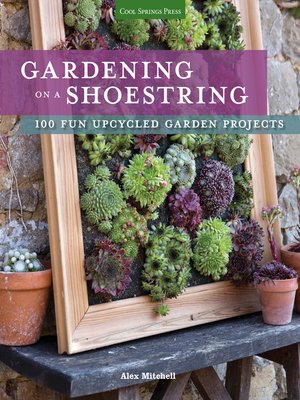 cover image of Gardening on a Shoestring